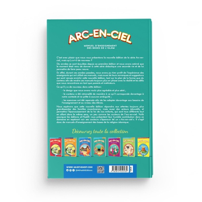 Arc - en - Ciel 4 – Manuel d’Enseignement des Bases de l’Islam (dès 9 ans) – Éditions Al - Hadîth - Kokechli Al Hadîth