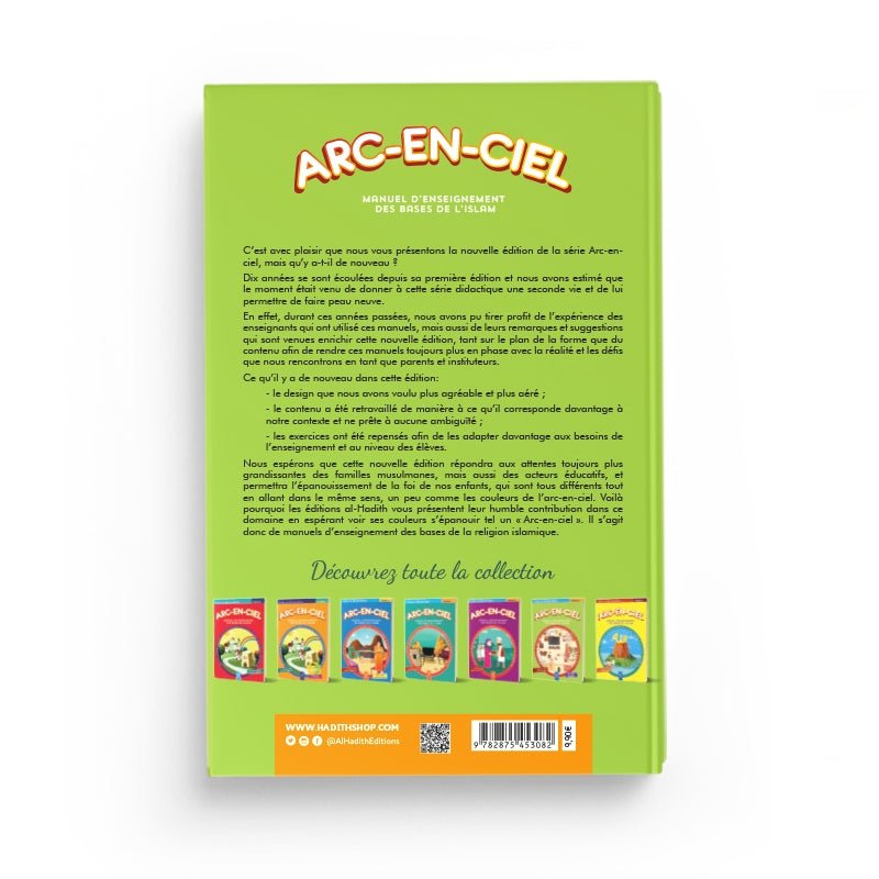 Arc - en - Ciel 6 – Manuel d’Enseignement des Bases de l’Islam (dès 11 ans) – Éditions Al - Hadîth - Kokechli Al Hadîth