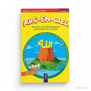 Arc - en - Ciel 7 – Manuel d’Enseignement des Bases de l’Islam (dès 12 ans) – Éditions Al - Hadîth - Kokechli Al Hadîth