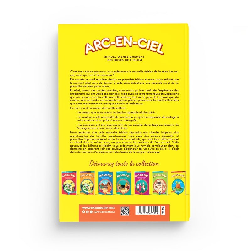 Arc - en - Ciel 7 – Manuel d’Enseignement des Bases de l’Islam (dès 12 ans) – Éditions Al - Hadîth - Kokechli Al Hadîth