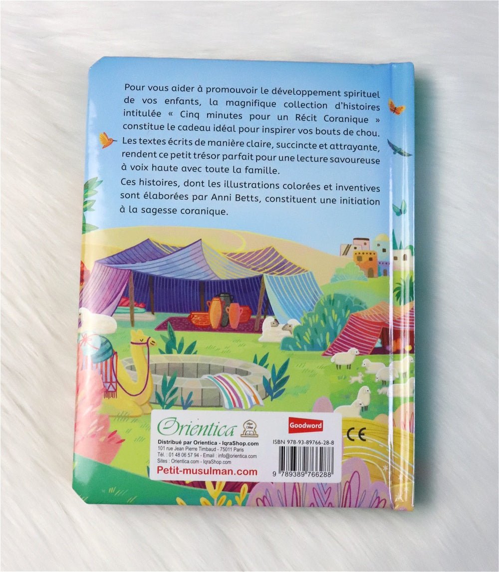 Cinq minutes pour un récit coranique (Livre avec pages cartonnées) – Saniyasnain Khan – Illustré par Anni Betts – Orientica - Kokechli Orientica