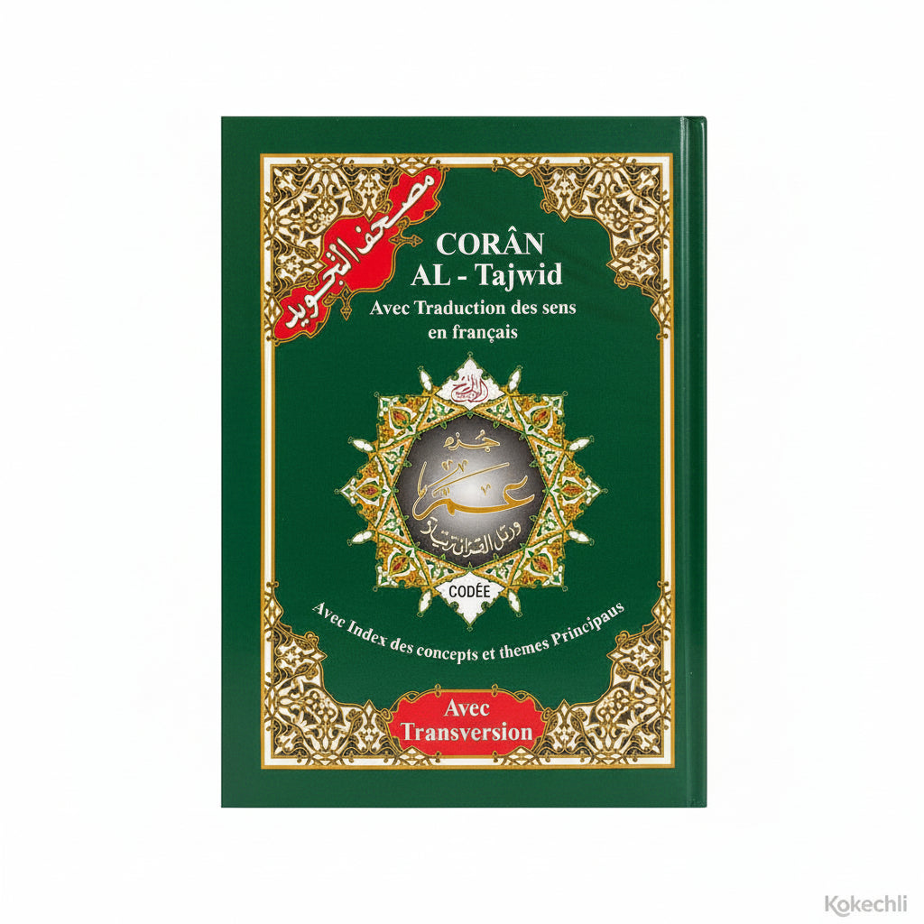 Coran AL - Tajwid – Juzz Amma (30) – Arabe / Français / Phonétique – Avec QR Code par page - KokechliDar Al Ma'arifa
