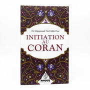 📘 Initiation au Coran - Dr. Muhammad 'Abus Allah Draz - Maison d'Ennour - Kokechli Maison d'Ennour