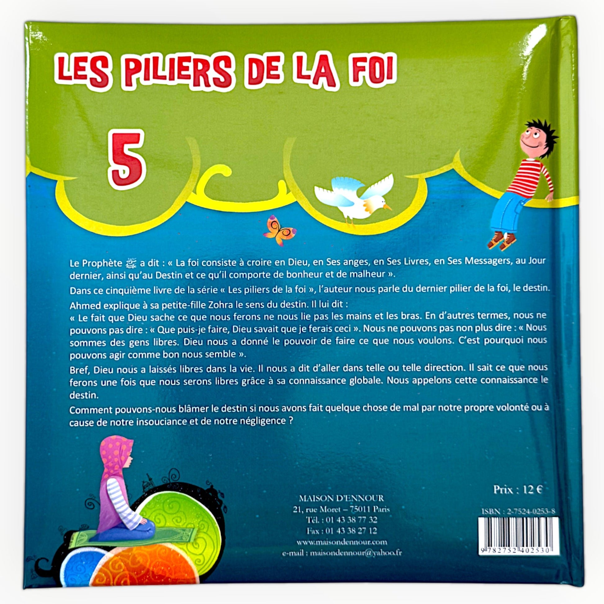 Je crois au Destin - Les piliers de la foi (5) - KokechliMaison d'Ennour