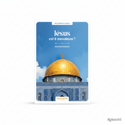 Jésus est - il musulman ? – Rachid Maach – Éditions Al - Hadîth - Kokechli Al Hadîth