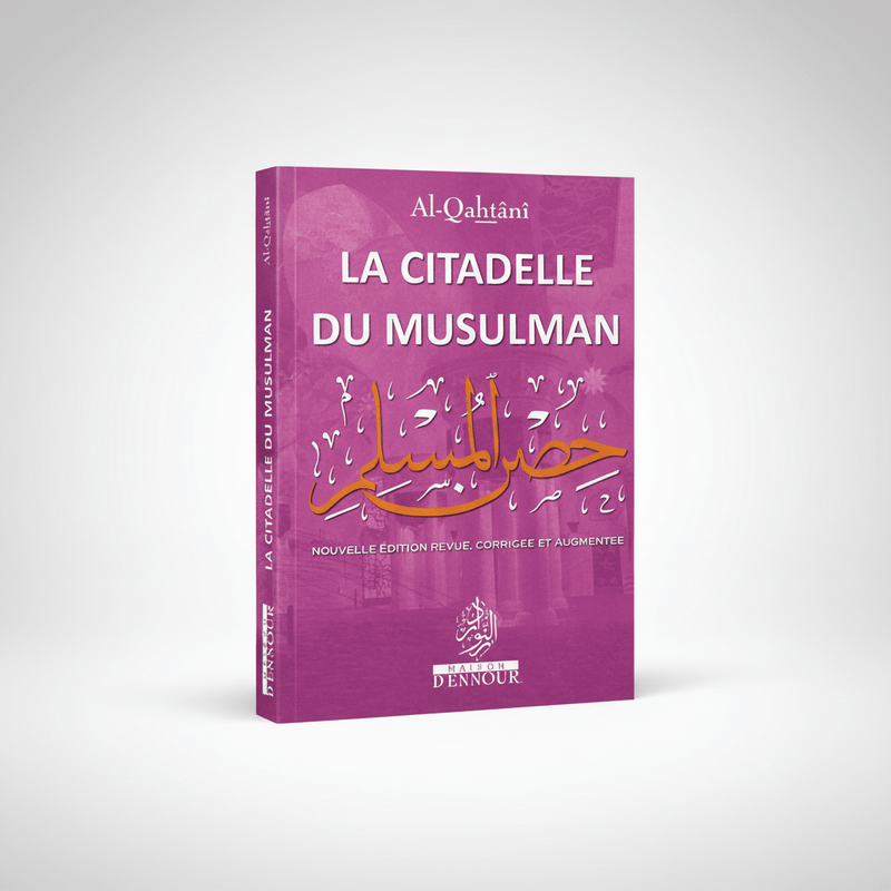La Citadelle du Musulman - Nouvelle édition revue, corrigée et augmentée - couverture souple mauve - KokechliMaison d'Ennour
