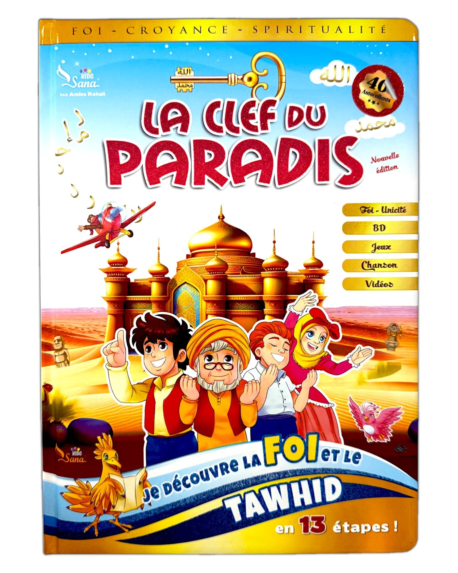 LA CLEF DU PARADIS – L'unicité de Dieu (Tawhid) – Amine Rahali - KokechliSana