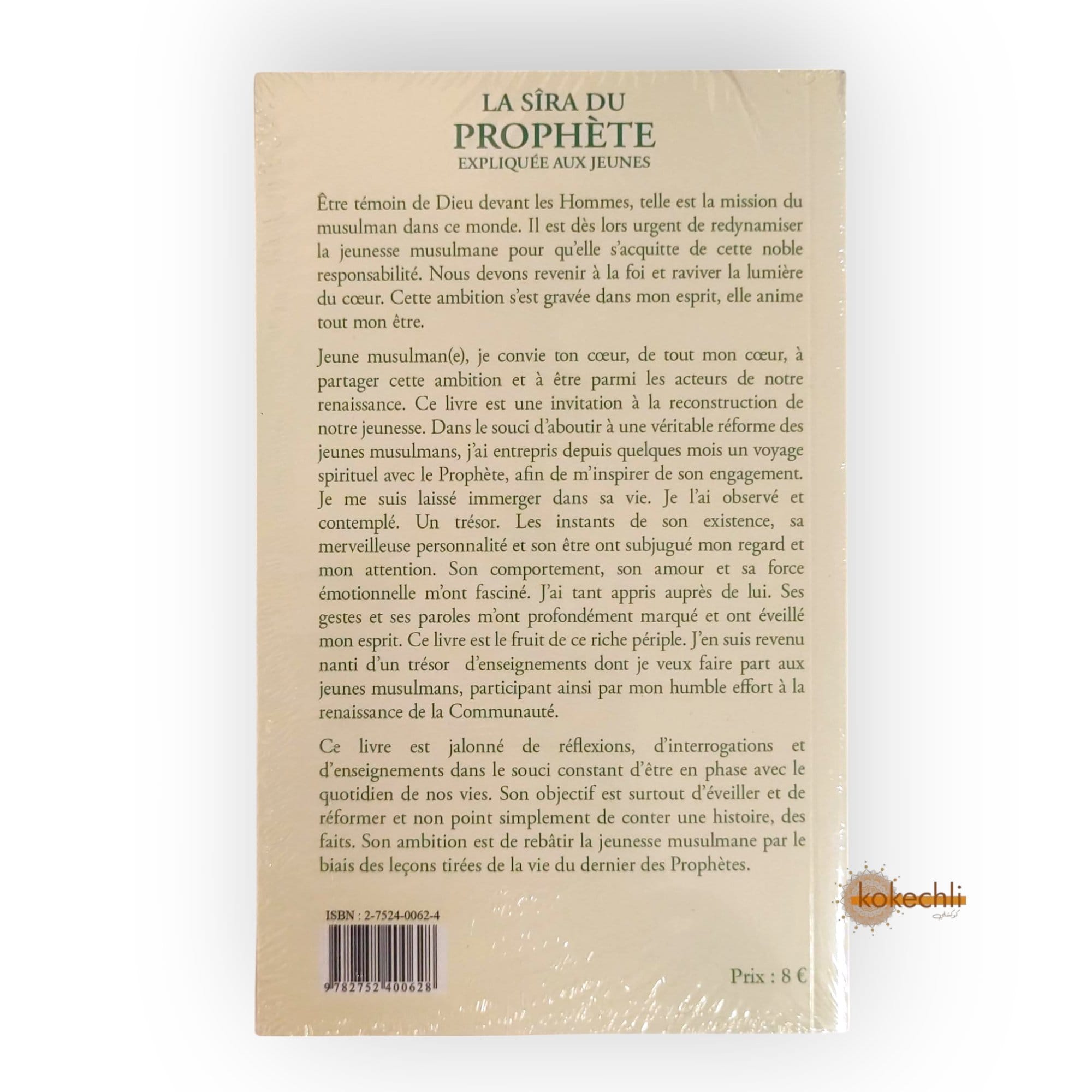 La Sîra du Prophète Expliquée aux Jeunes - Pour une Réforme de la Jeunesse Musulmane - Sofiane Meziani - KokechliMaison d'Ennour