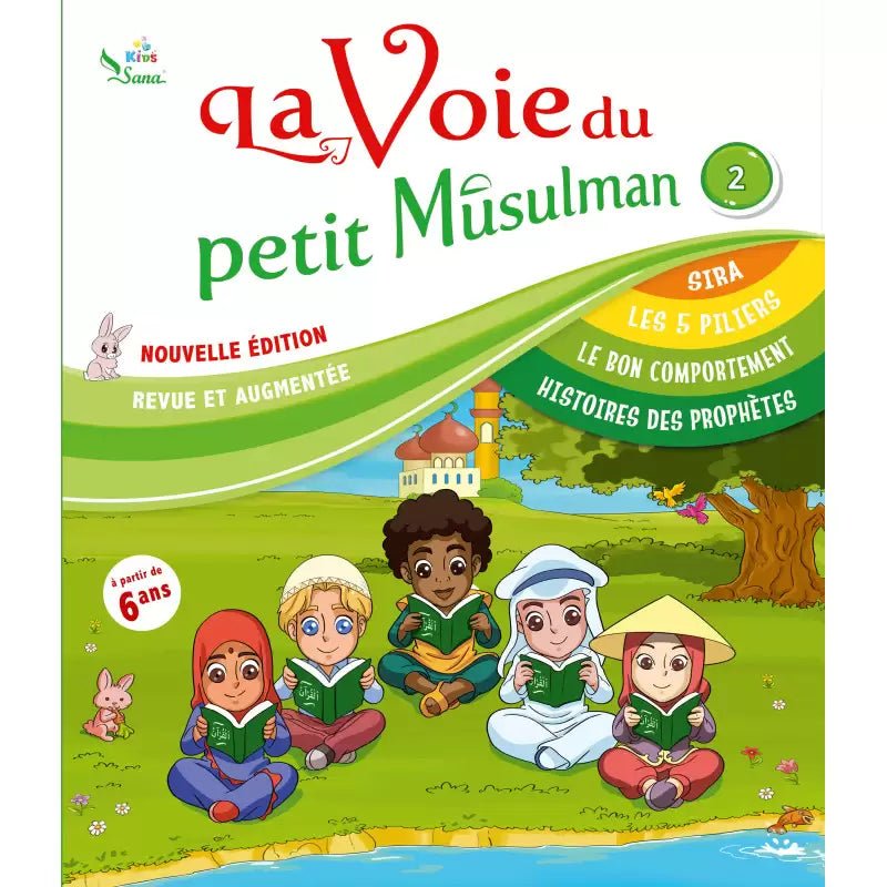 La voie du petit Musulman (1) – Nouvelle édition revue et augmentée - Tome 2 (à partir de 6 ans)