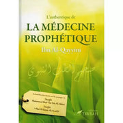 L'authentique de la médecine prophétique, d'Ibn Al - Qayyim (2ème édition) - KokechliÉditions Tawbah