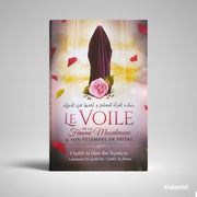 Le voile de la femme musulmane & son vêtement de prière De Cheikh Al - Islam Ibn Taymiyya – Commenté et vérifié par Cheikh Al - Albâni - KokechliIBN BADIS
