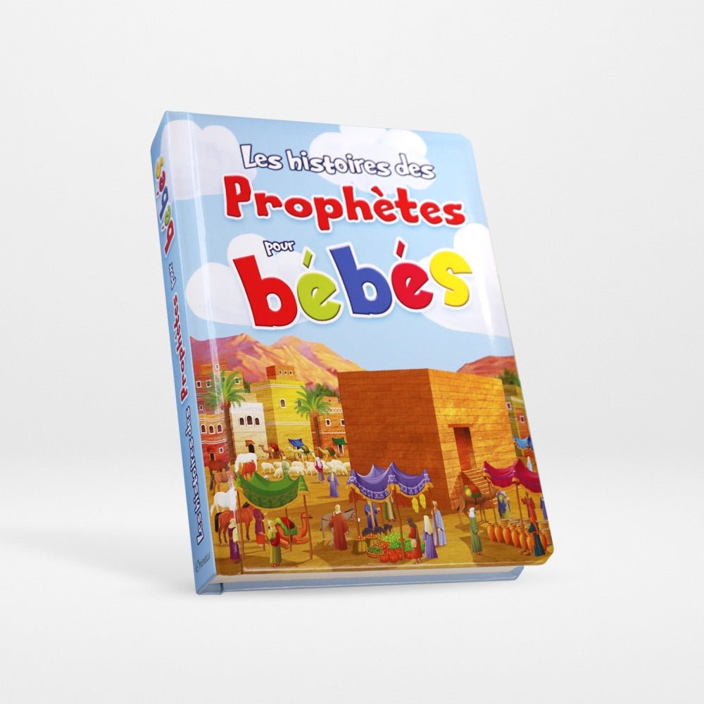 Les Histoires des Prophètes pour bébés (dès 2 ans) – Éditions Orientica - Kokechli Orientica