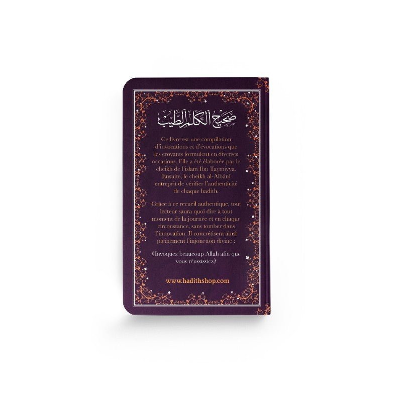 Les invocations pures – Ibn Taymiyya, vérification Al - Albânî – Éditions Al - Hadîth - Kokechli Al Hadîth