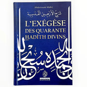 L’exégèse des quarante hadîth divins, de Abderazzak Mahri - KokechliMaison d'Ennour