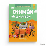 L’histoire du compagnon Othman ibn Affan – Éditions Al - Hadîth - Kokechli Al Hadîth
