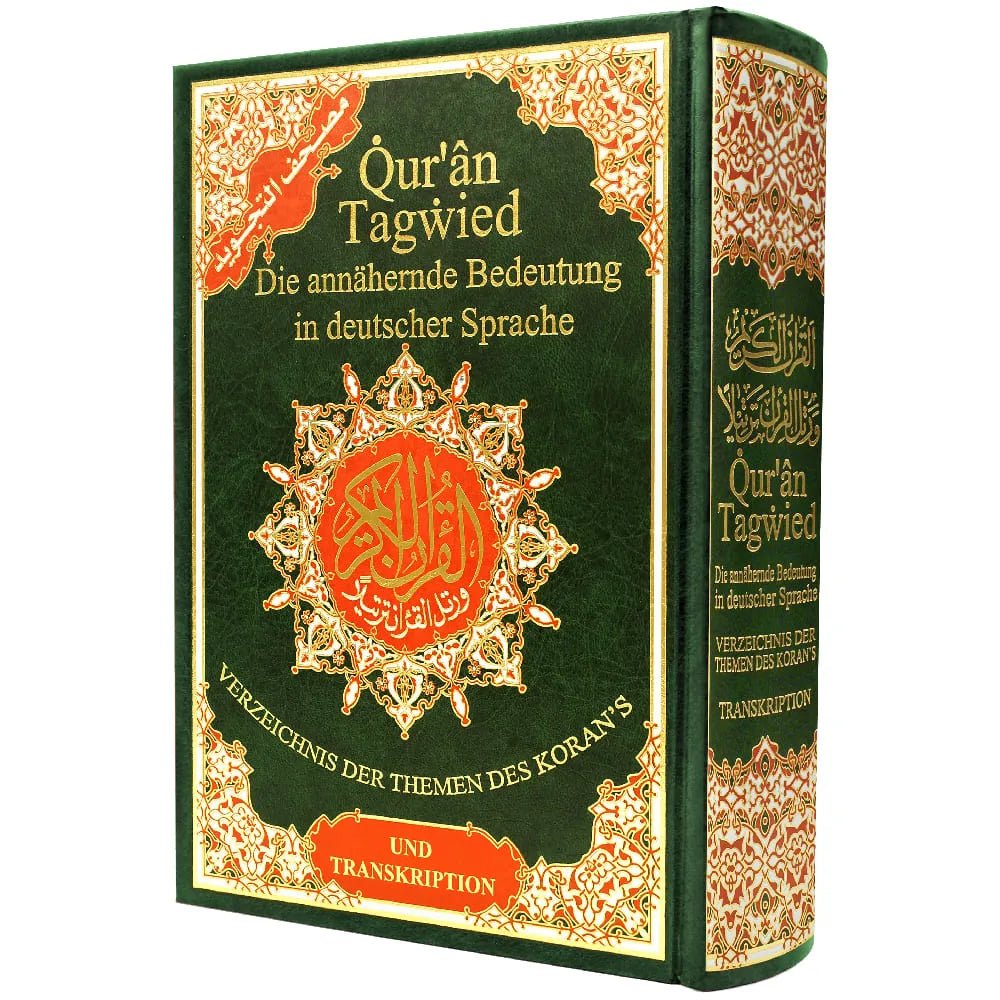 Qur’ān Tagwied - Die annähernde Bedeutung in deutscher Sprache - Und Transkription - Coran Tajwid en Arabe / Allemand + phonétique – Édition 17 × 24 cm – Couverture rigide - Vert