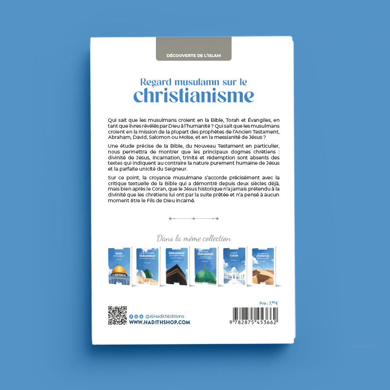 Regard musulman sur le christianisme – Rachid Maach – Éditions Al - Hadîth - Kokechli Al Hadîth