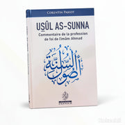 Usûl As - sunna - Commentaire de la profession de foi de l'imam Ahmad - Corentin Pabiot - KokechliMaison d'Ennour